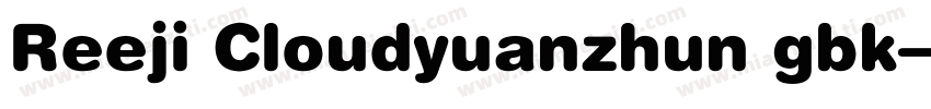 Reeji Cloudyuanzhun gbk字体转换